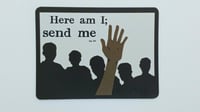 Image 1 of Here am I; send me - Sticker