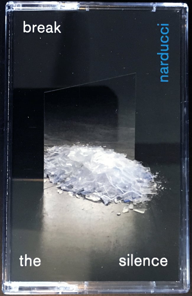 Image of "Break the Silence" Cassette Tape by NARDUCCI®