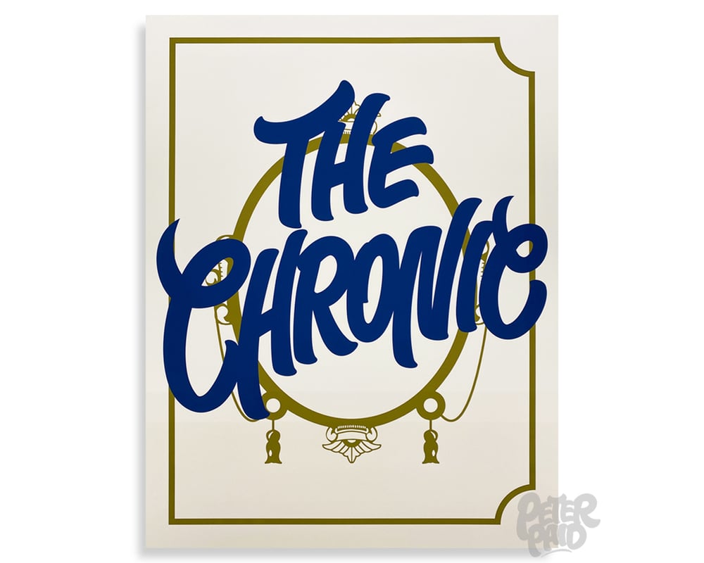 Image of The Chronic - Archival Print
