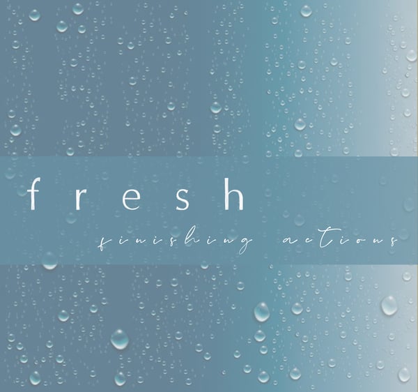Image of Fresh | Finishing Actions