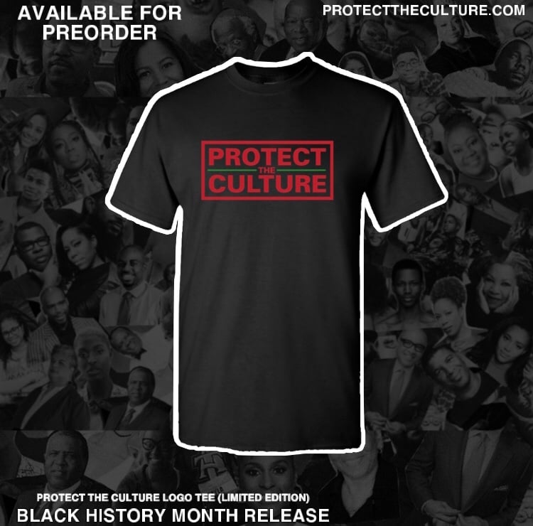 Image of Protect the Culture BHM Logo Tee (only 40 made)