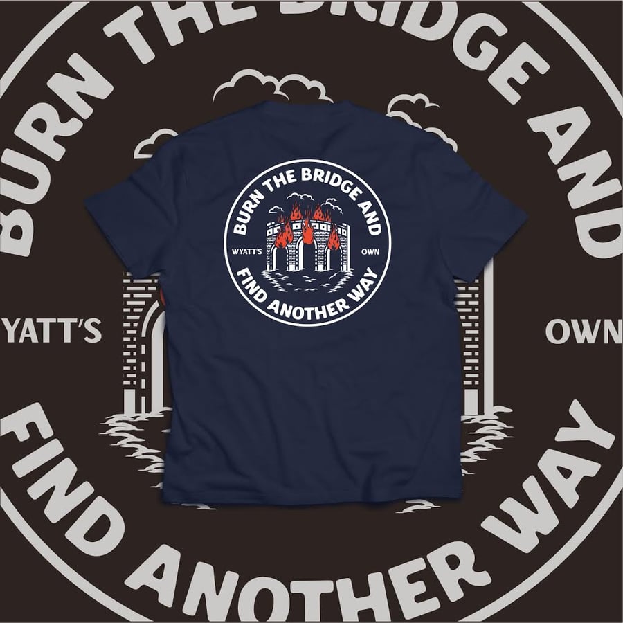 Image of Burn the Bridge