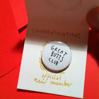 Image 2 of GREAT BUTTS CLUB - HANDMADE CARD+ BADGE