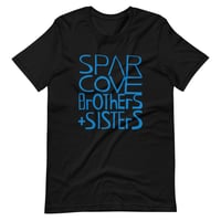 Image 1 of Spar Cove Brothers + Sisters Tee- unisex