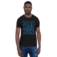 Image 2 of Spar Cove Brothers + Sisters Tee- unisex