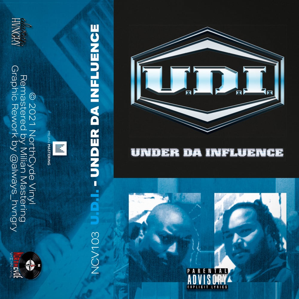 U.D.I. - Under Da Influence (Tape)