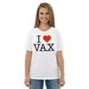 I LOVE VAX - Unisex organic cotton t-shirt