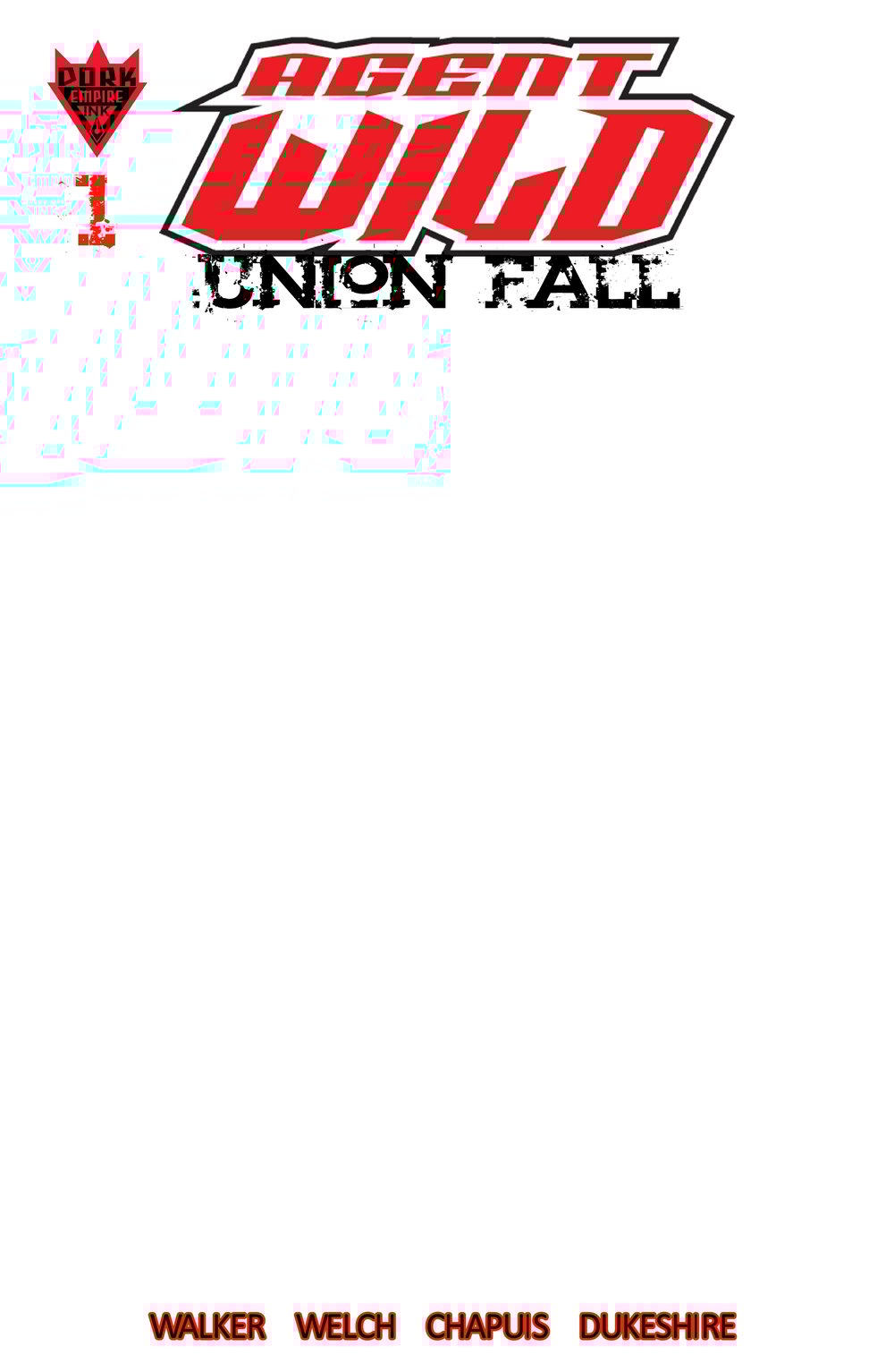 Image of AGENT WILD: Union Fall #1 (of 5) CVR (D) Sketch Cover