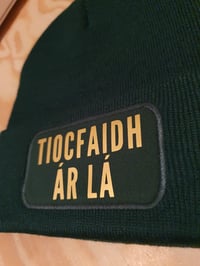 Image 2 of Tiocfaidh ár lá Beanie Hat.