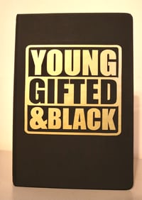 Young Gifted & Black Lined Journal - Black & Gold