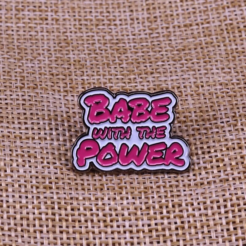 Babe With The Power Enamel Pin rose red