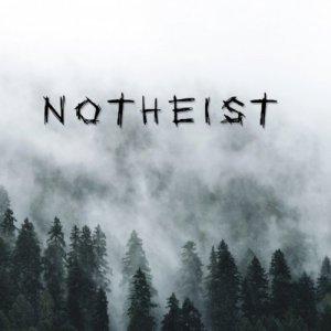 Image of NOTHEIST   "Notheist"