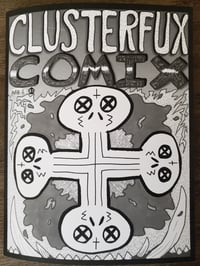 Image 1 of CLUSTERFUX COMIX #1