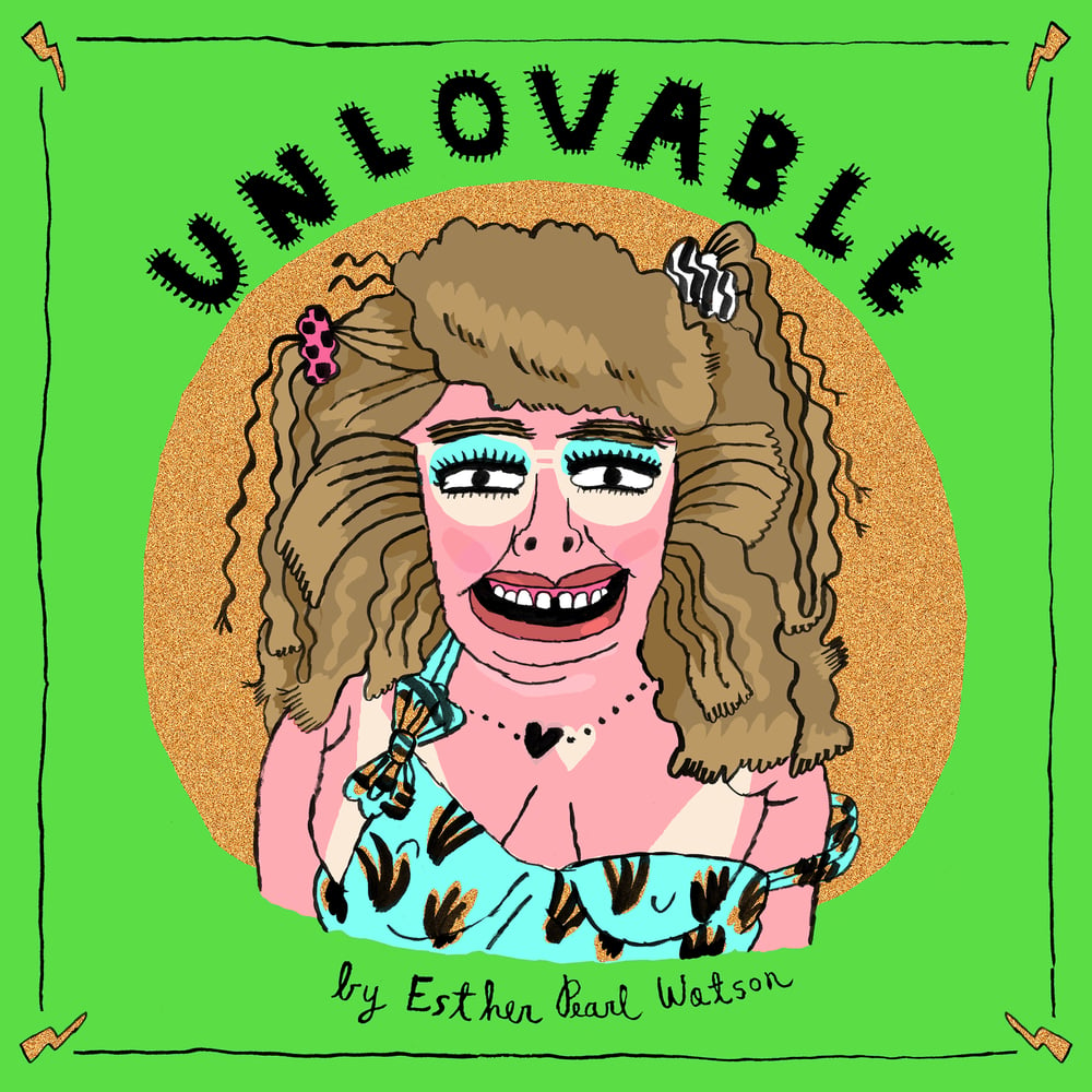 Image of (Esther Pearl Watson) Unlovable Vol. 3