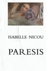 <b> Paresis </b><br> Isabelle Nicou