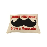 Cushion Cover Make History! Grow a Moustache