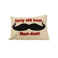 Cushion Cover Sorry Old Bean...