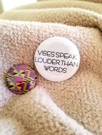 Image 1 of "VIBES SPEAK" Button set