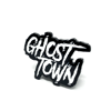 Ghost Town Premium Pin Badge
