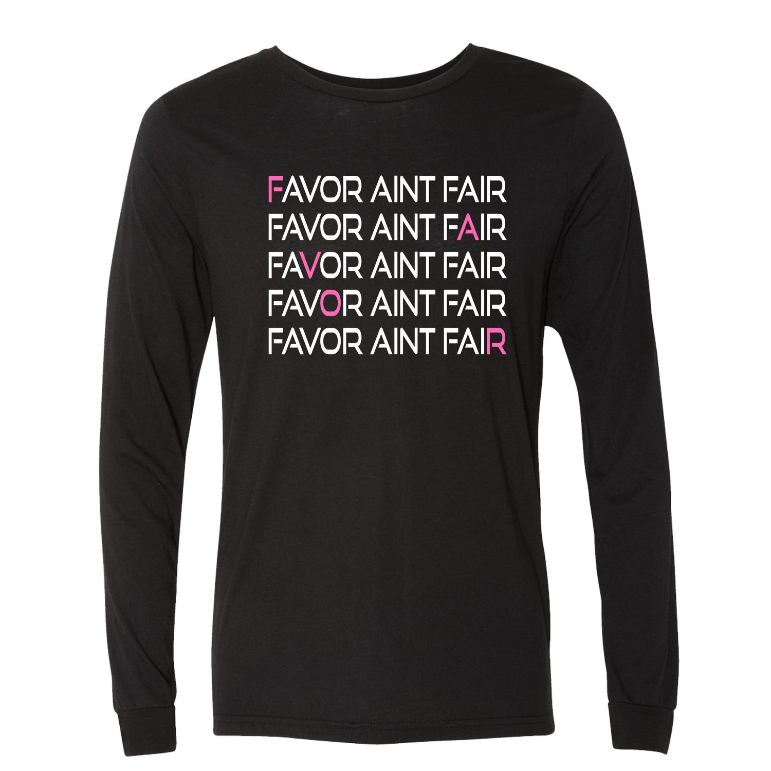 Image of Favor Ain't Fair (Loved)