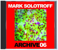 Image 1 of B!136 Mark Solotroff "Archive06" CD