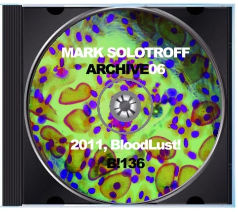 B!136 Mark Solotroff "Archive06" CD