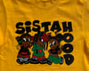 SISTAHOOD T-SHIRT