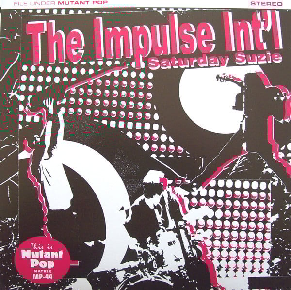Image of The Impulse International - Saturday Suzie (7")  