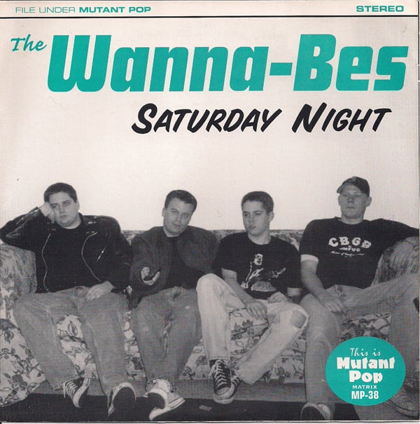 Image of the Wanna Bes - Saturday Night (7")