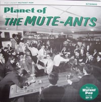 The Mute-Ants - Planet Of (7")