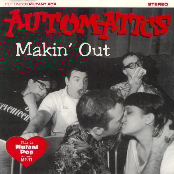 Image of Automatics - Makin' Out (7")