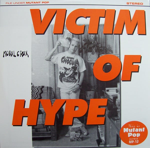 Image of Moral Crux - Victim Of Hype (7")