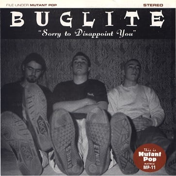 Image of Buglite - Sorry To Disappoint You (7")