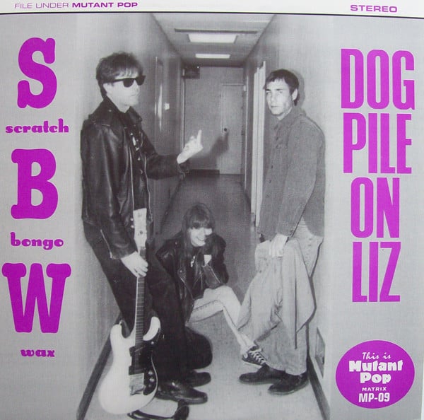 Image of Scratch Bongo Wax - Dog Pile On Liz (7")