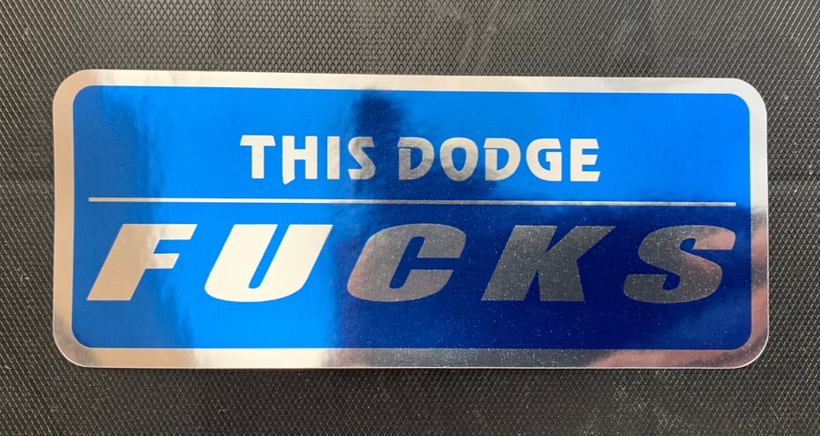 Image of This Dodge FUCKS Sticker