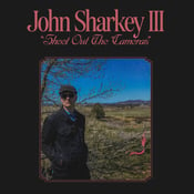 Image of John Sharkey III - 'Shoot Out The Cameras' LP (12XU 130-1)