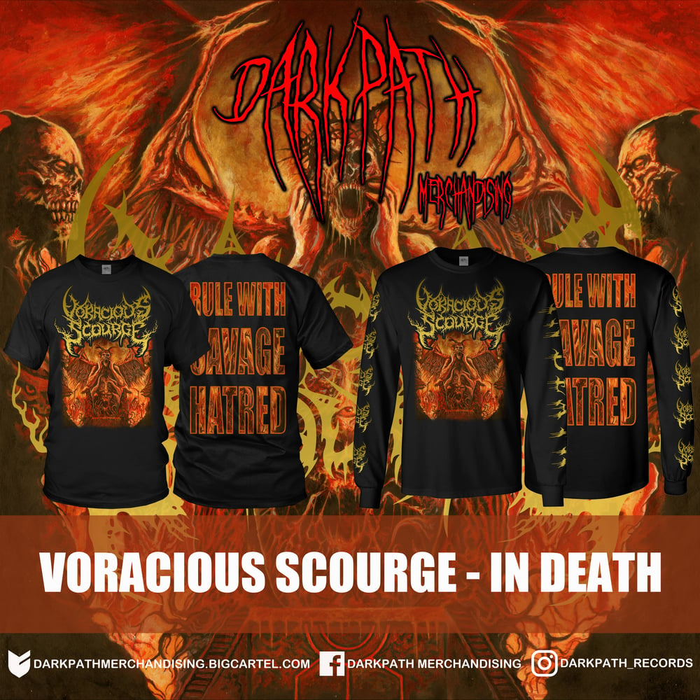 Image of VORACIOUS SCOURGE - 2 Designs ( Our Demise & In Death ) SS & LS