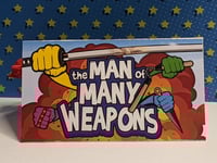 Image 4 of The Man of Many Weapons