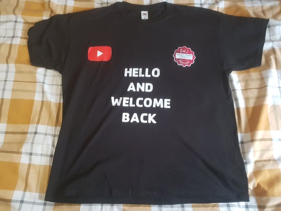 Image of Hello And Welcome Back To Robshomemade T-Shirts 2