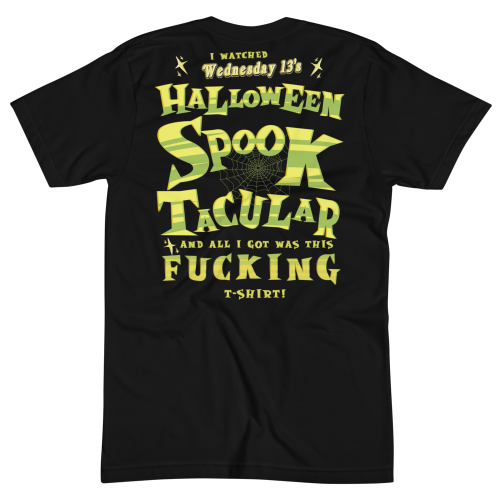 WEDNESDAY 13 "HALLOWEEN SPOOKTACULAR" - UNISEX TEE