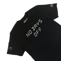 Image 1 of No Days Off T Shirt Black & White