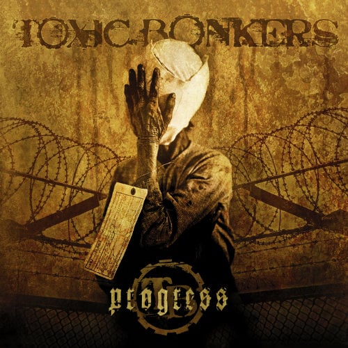 Image of Toxic Bonkers -Progress CD