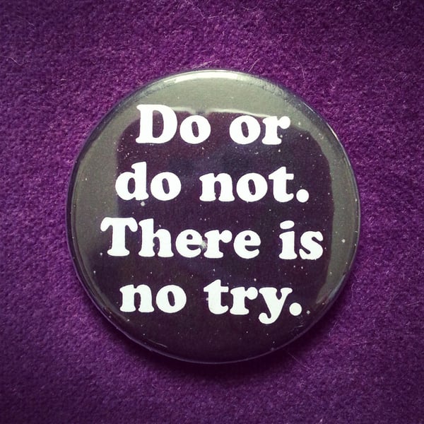 Image of badge star wars - do or do not