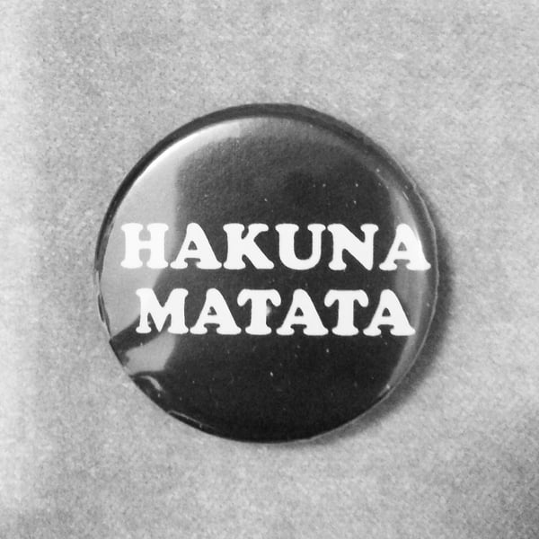 Image of badge le roi lion - the lion king - hakuna matata