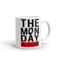 Image 1 of THE MONDAY BLEGHS MUG