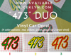 “473” Duo Vinyl Car Decal 