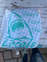 Don’t Feed The Locals