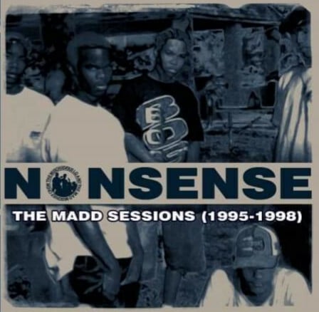 The Mischievous LQ & The Mad Mischief Crew - Nonsense: The Madd Sessions  (1995-1998) (CD) [DDR006]