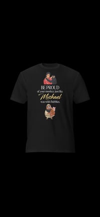 Image 1 of Be Proud of Your Monkey T-Shirt 
