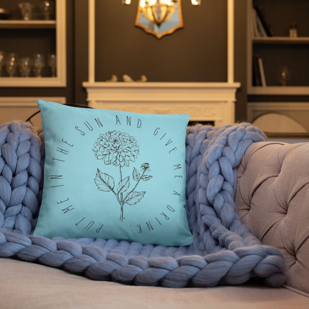 Image of Throw Pillow Original Flower Sketch "Put Me In The Sun And Give Me A Drink"
